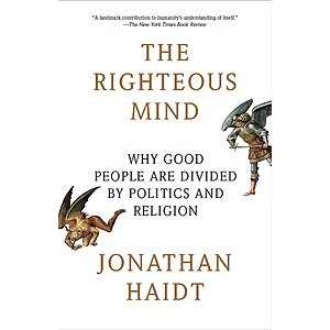 $1.99 | The Righteous Mind: Why Good People Are Divided by Politics and Religion (eBook) by Jonathan Haidt