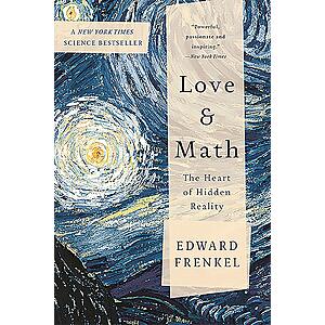 $1.99 | Love and Math: The Heart of Hidden Reality (eBook) by Edward Frenkel
