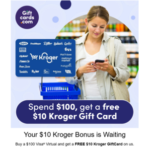 Giftcards.com: Buy $100 Virtual Visa, Get $10 Kroger GC