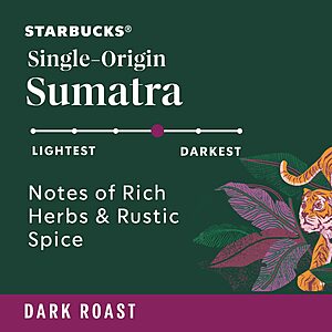 $40.77 or less S&S/Q FS Starbucks K-Cup Coffee Pods, Dark Roast Coffee, Sumatra for Keurig Brewers, 100% Arabica, 4 boxes (96 pods total)