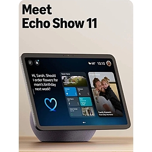 Amazon Echo Show 11" for $151.99 plus other echo products if you "Upgrade" from your existing device.