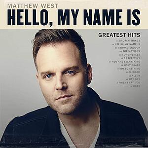 Matthew West "Hello, My Name Is: Greatest Hits" (CD + MP3 Album) $6.99 + Free Shipping w/ Prime or on $35+