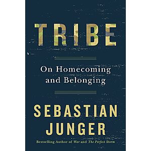 $1.99 | Tribe: On Homecoming and Belonging (eBook) by Sebastian Junger