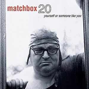 Matchbox Twenty "Yourself or Someone Like You" (Vinyl LP) $13.22 + Free Shipping w/ Prime or on $35+