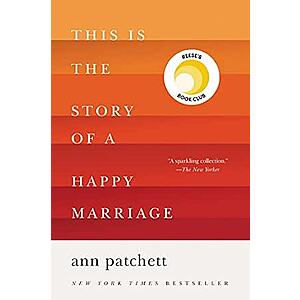 This is the Story of a Happy Marriage by Ann Patchett ebook $1.99
