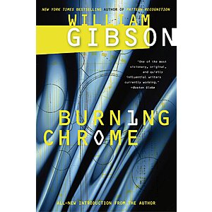 $1.99 | Burning Chrome by William Gibson