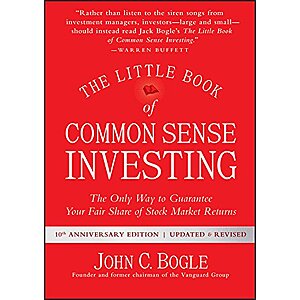 $2.99 | The Little Book of Common Sense Investing: The Only Way to Guarantee Your Fair Share of Stock Market Returns (Little Books. Big Profits) (Kindle eBook) by John C. Bogle