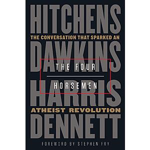 $1.99 | The Four Horsemen: The Conversation That Sparked an Atheist Revolution (eBook) by Christopher Hitchens, Richard Dawkins, Sam Harris, Daniel Dennett