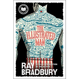 $1.99 | The Illustrated Man: An Essential Classic (Harper Perennial Modern Classics) (eBook) by Ray Bradbury
