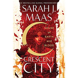 $2.99 | House of Earth and Blood (Crescent City Book 1) (eBook) by Sarah J. Maas