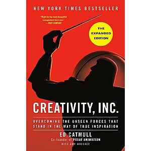 $1.99 | Creativity, Inc. (The Expanded Edition): Overcoming the Unseen Forces That Stand in the Way of True Inspiration (Kindle eBook) by Ed Catmull, Amy Wallace