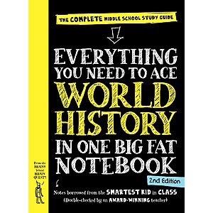 $3.99 | Everything You Need to Ace World History in One Big Fat Notebook, 2nd Edition: The Complete Middle School Study Guide (eBook) by Workman Publishing