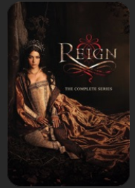 $14.99 Sale for Reign: The Complete Series