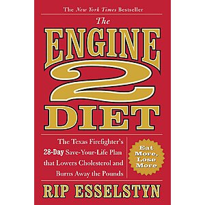 $1.99 | The Engine 2 Diet: The Texas Firefighter's 28-Day Save-Your-Life Plan that Lowers Cholesterol and Burns Away the Pounds (eBook) by Rip Esselstyn