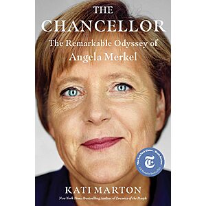 $1.99 | The Chancellor: The Remarkable Odyssey of Angela Merkel (eBook) by Kati Marton
