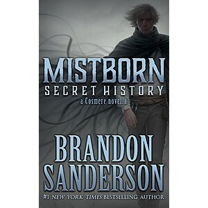 Mistborn: Secret History | $0.99 | Brandon Sanderson