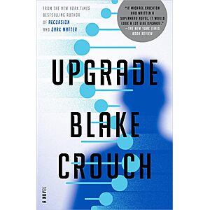 $1.99 | Upgrade: A Novel (eBook) by Blake Crouch