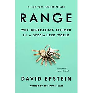 $1.99 | Range: Why Generalists Triumph in a Specialized World (Kindle eBook) by David J. Epstein
