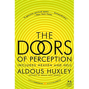 $1.99 | The Doors of Perception and Heaven and Hell (eBook) by Aldous Huxley