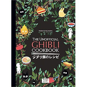 The Unofficial Ghibli Cookbook