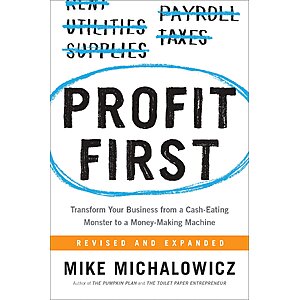 $1.99 | Profit First: Transform Your Business from a Cash-Eating Monster to a Money-Making Machine (eBook) by Mike Michalowicz