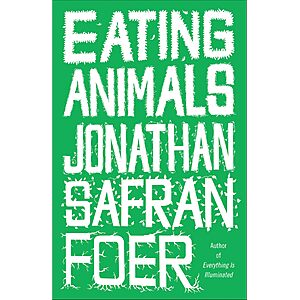 $2.99 | Eating Animals (eBook) by Jonathan Safran Foer