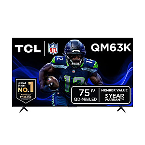 TCL 75" Class QM63K Series QD-Mini LED Smart TV + $100 Sam's Cash YMMV $727.99