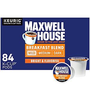 $27.28 S&S 25% off Q or less Maxwell House K-Cup Coffee Pods, 84 ct Box, Breakfast Blend Mild Roast