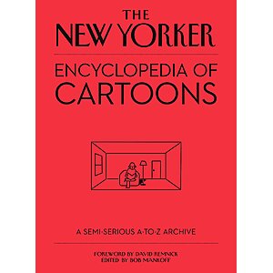 $1.99 | The New Yorker Encyclopedia of Cartoons: A Semi-serious A-to-Z Archive (eBook) by