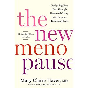 $1.99 | The New Menopause: Navigating Your Path Through Hormonal Change with Purpose, Power, and Facts (eBook) by Mary Claire Haver MD