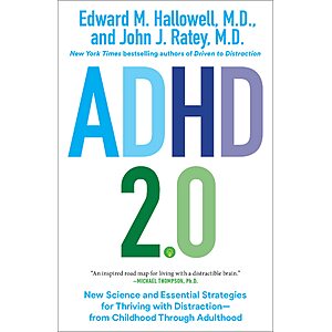 $1.99 | ADHD 2.0: New Science and Essential Strategies for Thriving with Distraction--from Childhood through Adulthood (eBook) by Edward M. Hallowell M.D., John J. Ratey M.D.