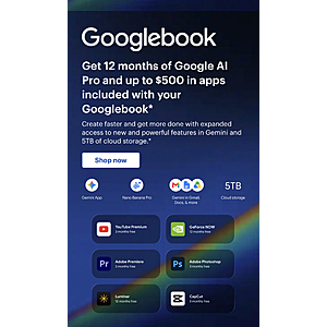 get 12 months Google AI Pro for 12 months when you buy the Googlebook