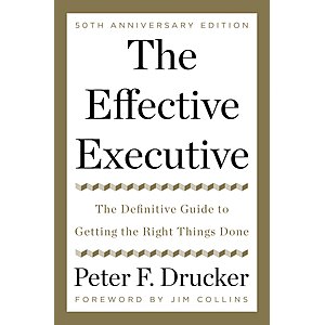 $1.99 | The Effective Executive: The Definitive Guide to Getting the Right Things Done (Harperbusiness Essentials) (eBook) by Peter F. Drucker