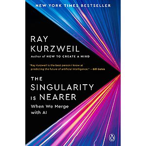 $1.99 | The Singularity Is Nearer: When We Merge with AI (eBook) by Ray Kurzweil