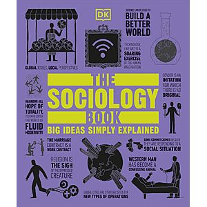 $1.99 | The Sociology Book: Big Ideas Simply Explained (DK Big Ideas) (eBook) by Sarah Tomley, Mitchell Hobbs, Megan Todd, Marcus Weeks, DK
