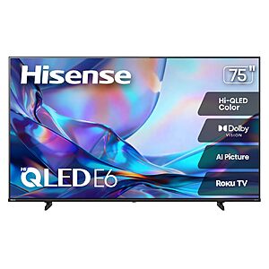 Hisense 75" Class E6SR Series Hi-QLED 4K UHD Smart Roku TV (75E6SR, 2026) $549.99