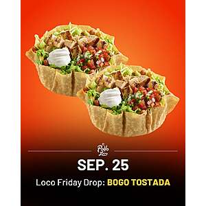 El Pollo Loco Restaurant Offer: Tostada BOGO (Valid Friday 09/25 Only)