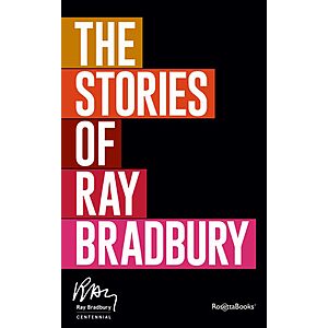 The Stories of Ray Bradbury (Kindle Edition) $1.99