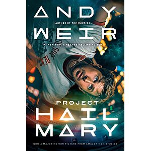 Andy Weir: Project Hail Mary (Kindle Edition) $2.99