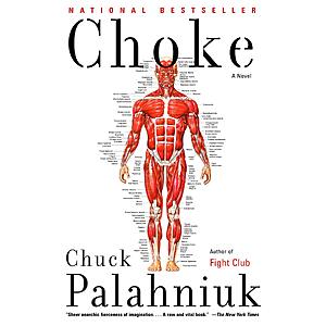 $1.99 | Choke: A Novel (eBook) by Chuck Palahniuk