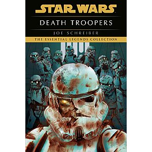 $1.99 | Death Troopers: Star Wars Legends (Star Wars - Legends) (eBook) by Joe Schreiber