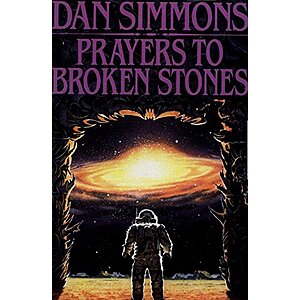Prayers to Broken Stones | Dan Simmons $1.99
