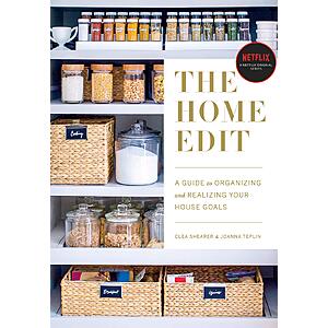 $1.99 | The Home Edit: A Guide to Organizing and Realizing Your House Goals (eBook) by Clea Shearer, Joanna Teplin