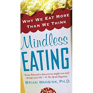 $1.99 | Mindless Eating: Why We Eat More Than We Think (eBook) by Brian Wansink Ph.d.