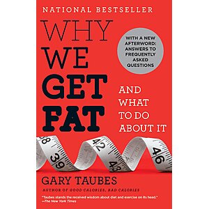 $1.99 | Why We Get Fat: And What to Do About It (eBook) by Gary Taubes