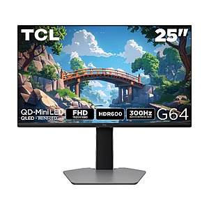 TCL 25" G64 1920x1080 FHD 300Hz QD-Mini LED Gaming Monitor $149 + Free Shipping w/ Walmart+ or on $35+