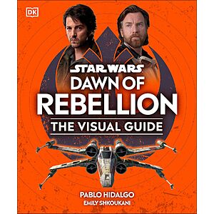 Star Wars: Dawn of Rebellion The Visual Guide $10.65 + Free Shipping w/ Prime or on $35+