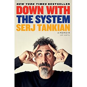 Serj Tankian - Down with the System: A Memoir (of Sorts) (eBook) $2.99