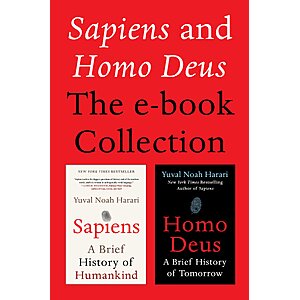 Sapiens and Homo Deus: The E-book Collection: A Brief History of Humankind and A Brief History of Tomorrow $3.99