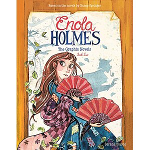 Enola Holmes: The Graphic Novels: The Case of the Peculiar Pink Fan, The Case of the Cryptic Crinoline, and The Case of Baker Street Station (Kindle)